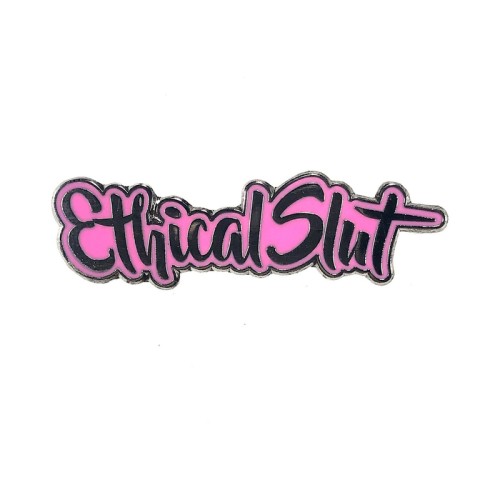 Geeky & Kinky Ethical Slut Pin de Esmalte