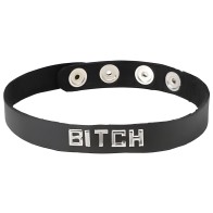 Wordband Collar Bitch - Bold and Stylish