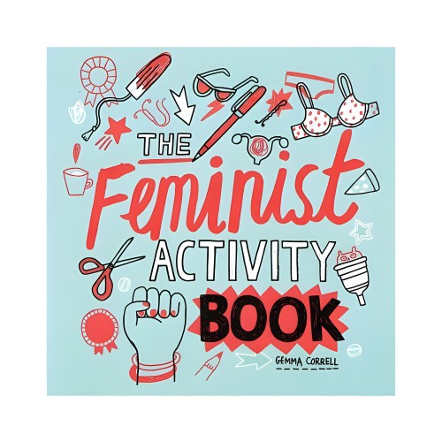 The Feminist Activity Book - Empowering and Fun