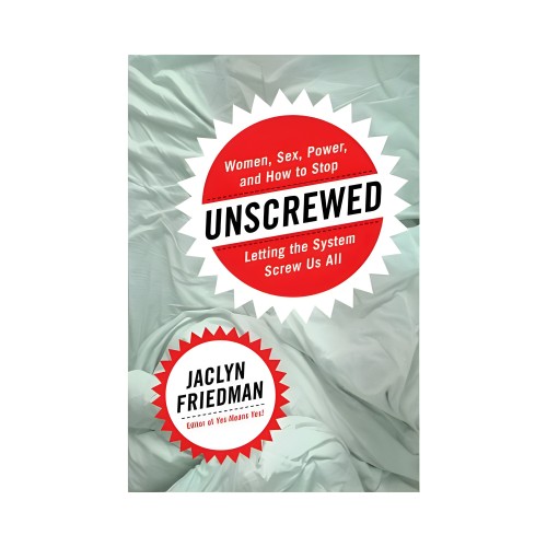 Unscrewed - Insightful Analysis on Sexual Politics