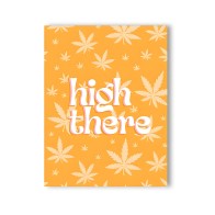 High There 420 Greeting Card - Fun and Punny
