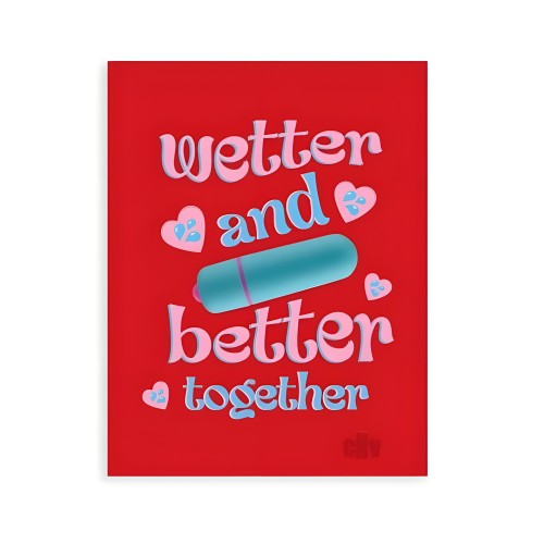 Naughtyvibes Wetter Better Greeting Card