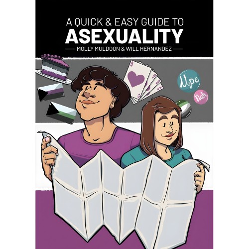 A Quick & Easy Guide to Asexuality - Understanding the Invisible Orientation