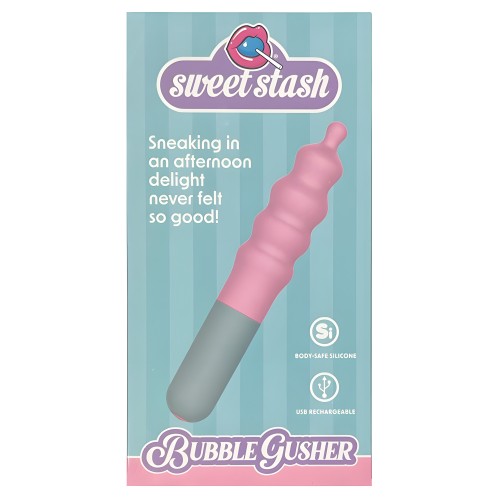 Sweet Stash Bubble Gusher - Unique Stimulation