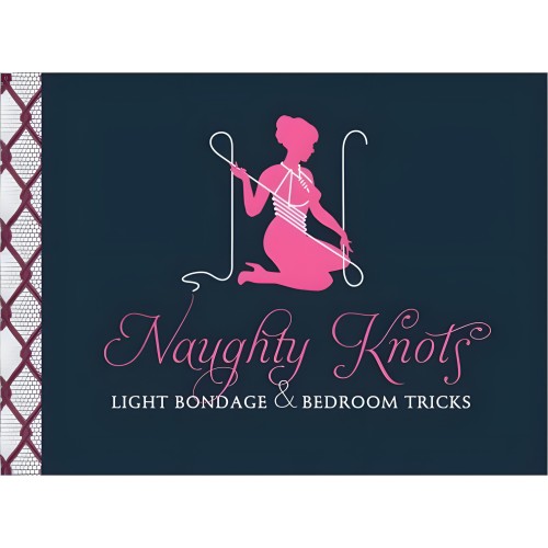 Naughty Knots Light Bondage Book