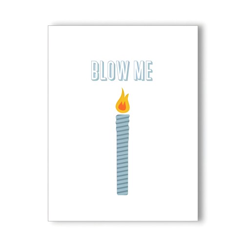 Blow Me Birthday Card