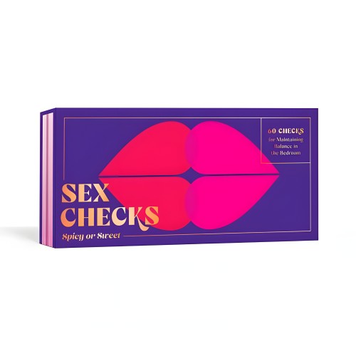 Sex Checks: Spicy Or Sweet