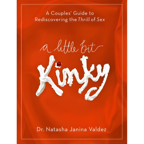A Little Bit Kinky - Couples' Guide