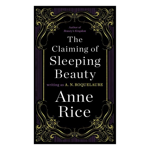 Claiming of Sleeping Beauty (Vol. 1) by Anne Rice