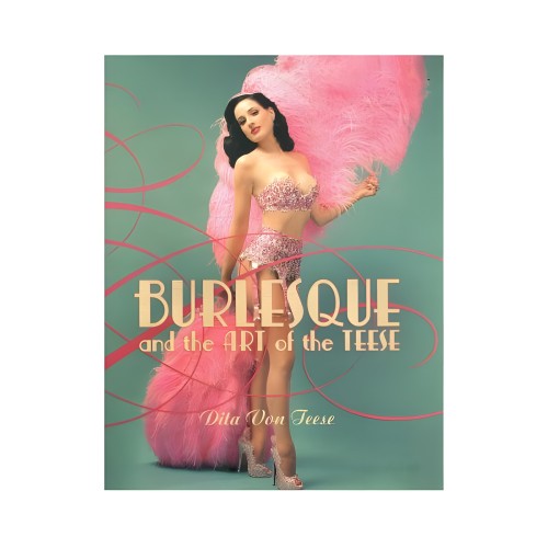 Burlesque y El Arte de La Teese