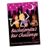 Bachelorettes Bar Challenge Cards - Party Hot Games