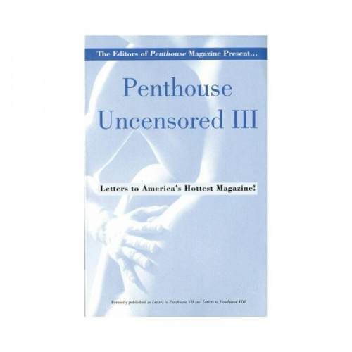 Penthouse Uncensored III - Colección de Historias Eróticas
