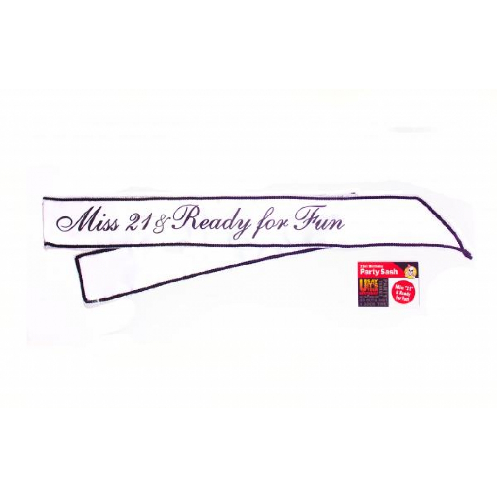 Miss 21 & Ready For Fun Sash - Party Wear