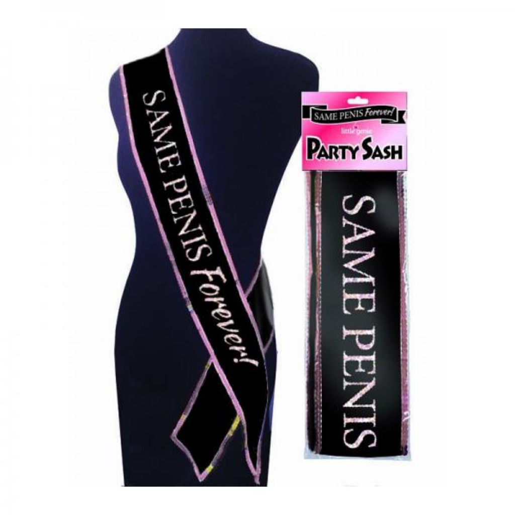 Same Penis Forever Sash - Party Wear
