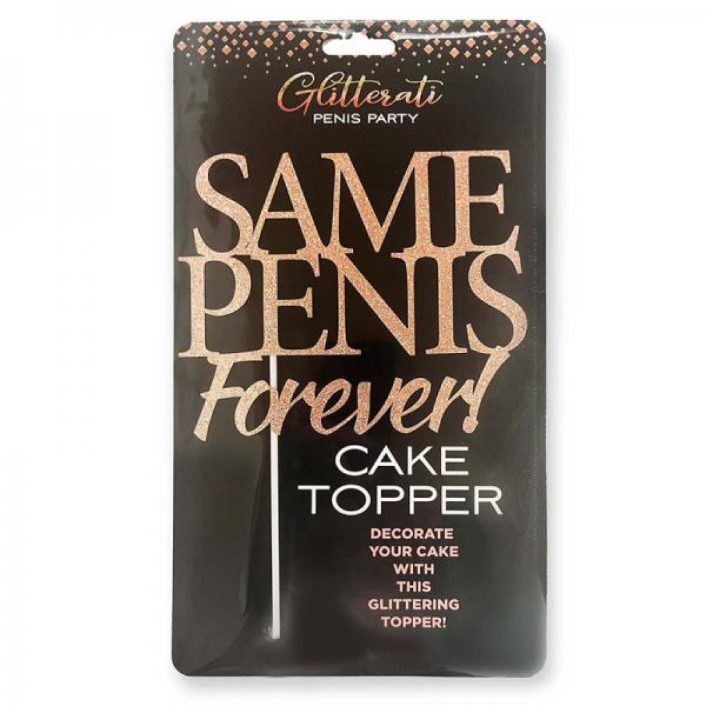 Glitterati Penis Party Same Penis Forever Cake Topper - Serving Ware