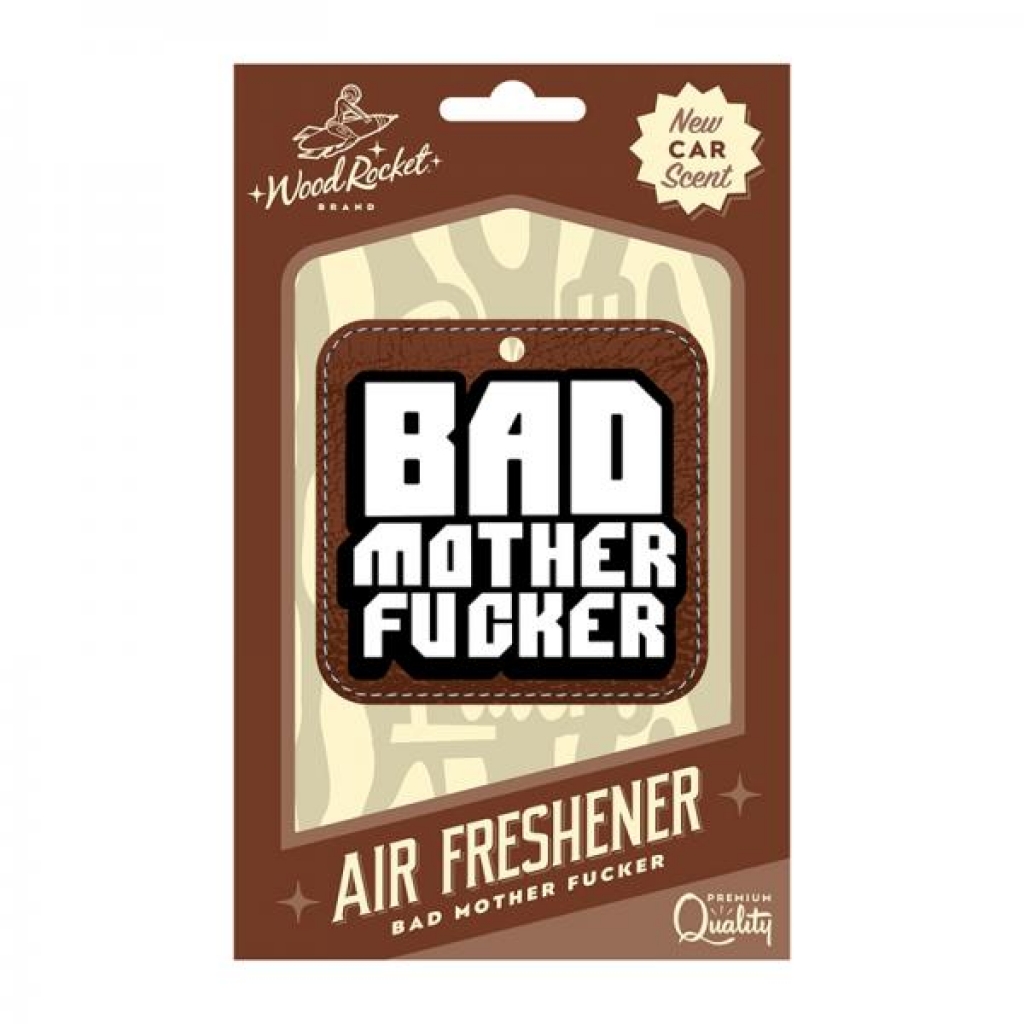 Wood Rocket Air Freshener Bad Mother Fucker - Gag & Joke Gifts