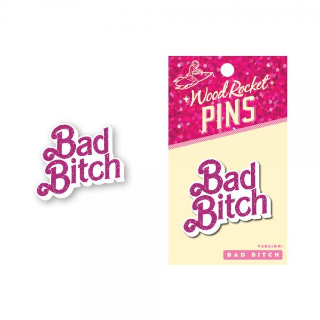 Pin Bad Bitch - Pasties, Tattoos & Accessories